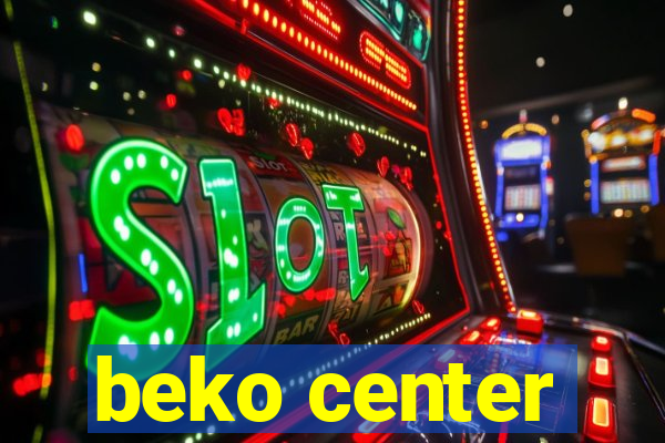 beko center