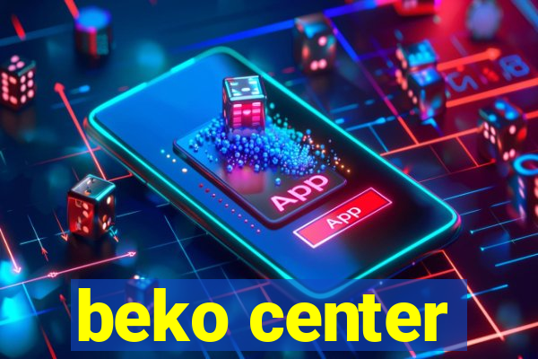 beko center