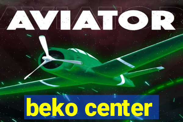 beko center