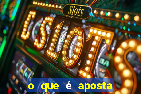 o que é aposta para no slot