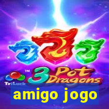 amigo jogo