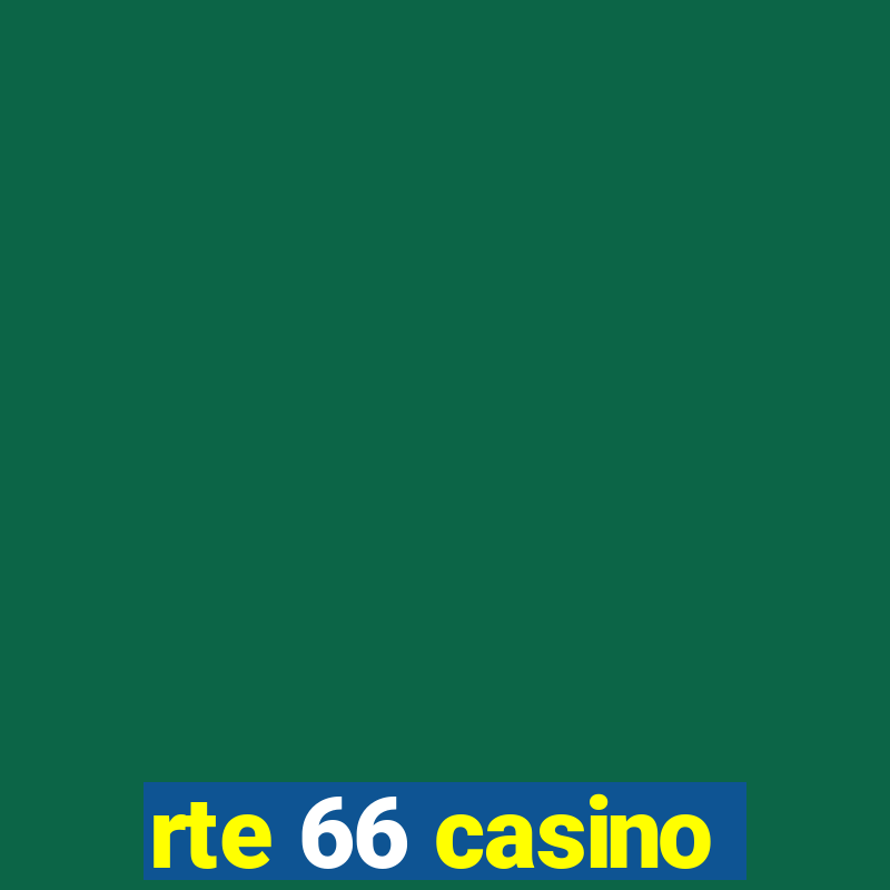 rte 66 casino