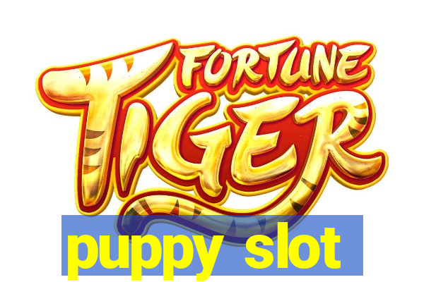 puppy slot