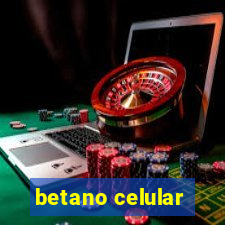 betano celular