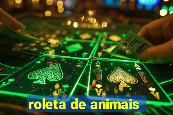 roleta de animais