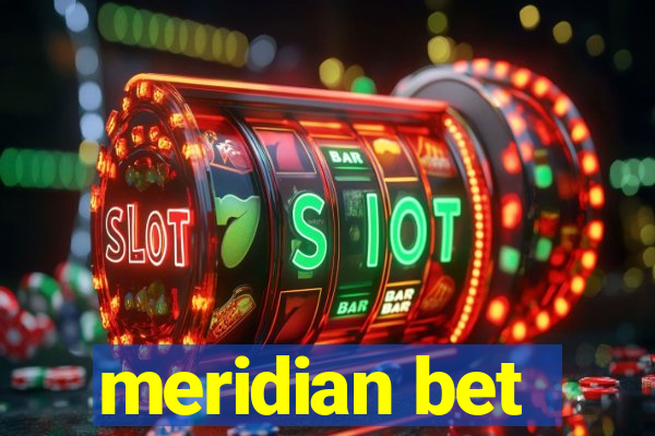 meridian bet