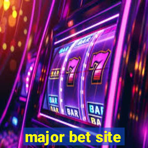 major bet site