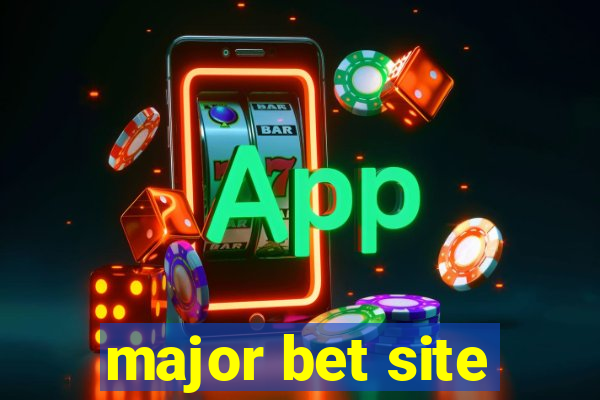 major bet site