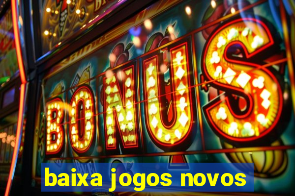 baixa jogos novos