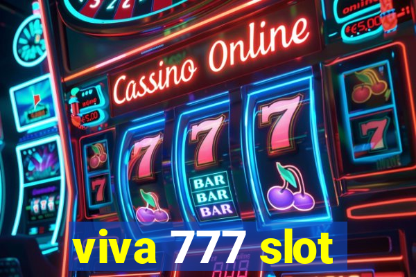 viva 777 slot