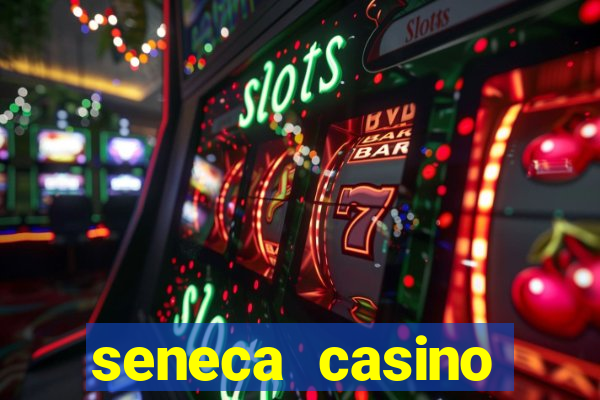 seneca casino buffalo new york