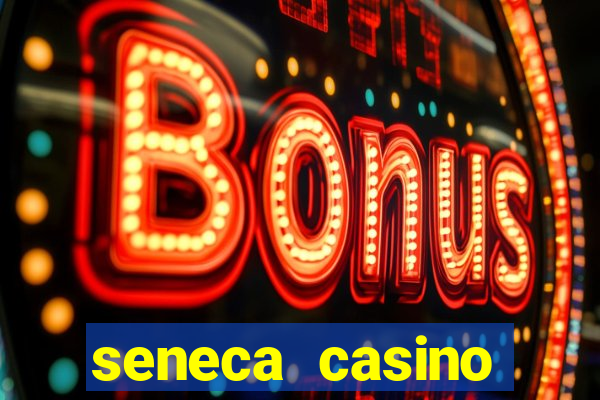 seneca casino buffalo new york