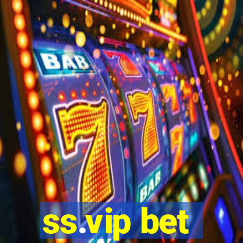 ss.vip bet