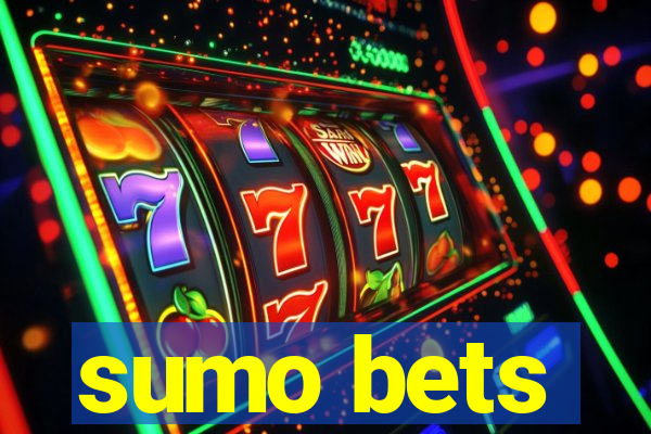 sumo bets