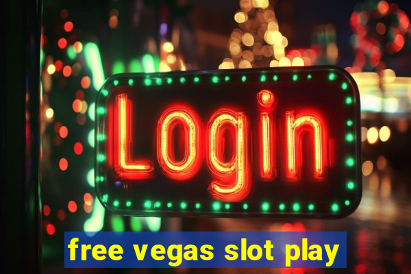 free vegas slot play