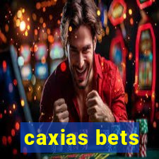 caxias bets