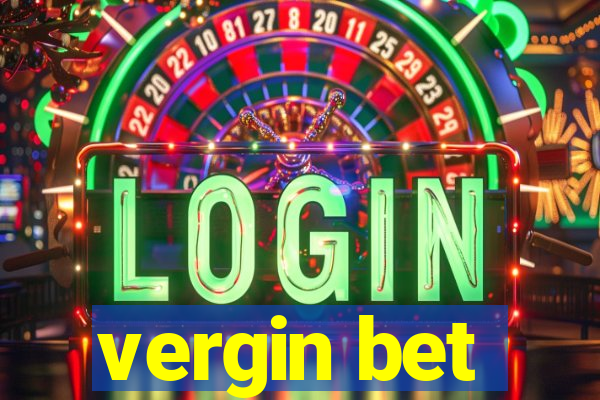 vergin bet