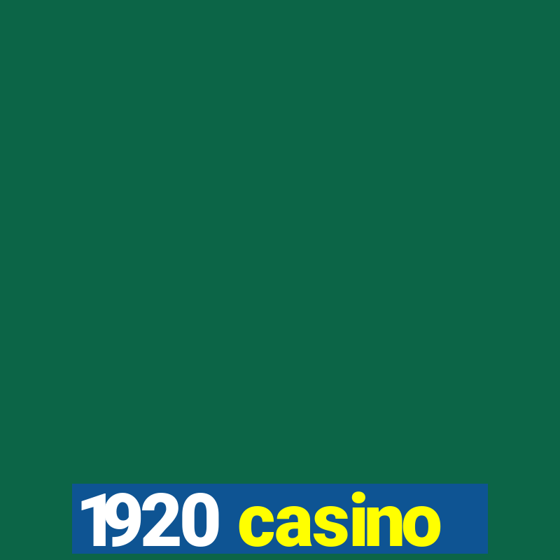 1920 casino