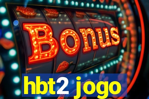 hbt2 jogo