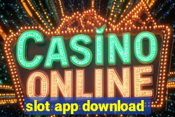 slot app download