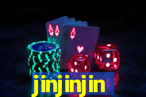 jinjinjin