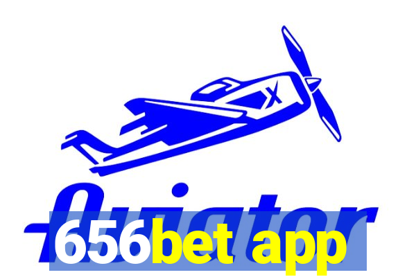 656bet app