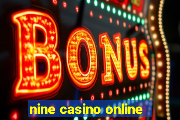 nine casino online