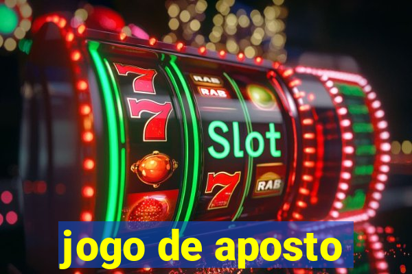 jogo de aposto