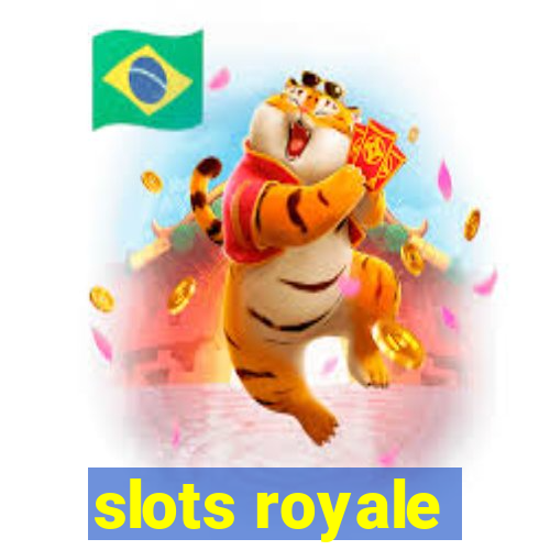 slots royale