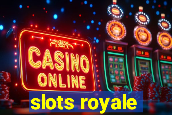 slots royale