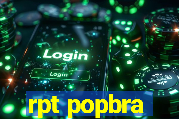 rpt popbra