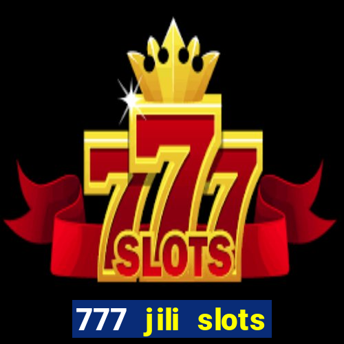 777 jili slots wild access