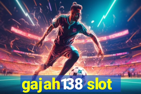 gajah138 slot