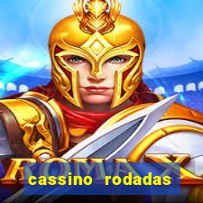 cassino rodadas gratis sem deposito