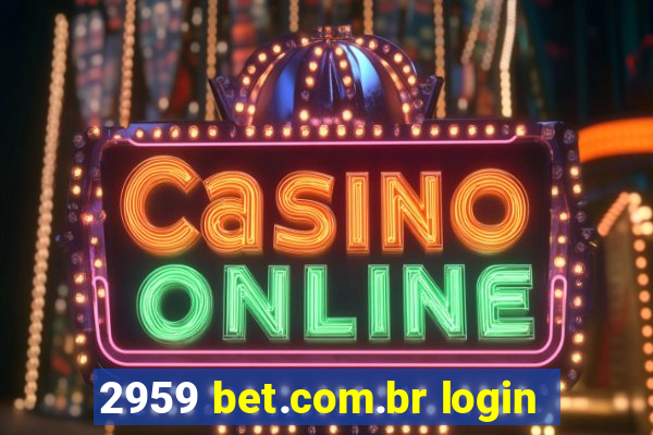 2959 bet.com.br login