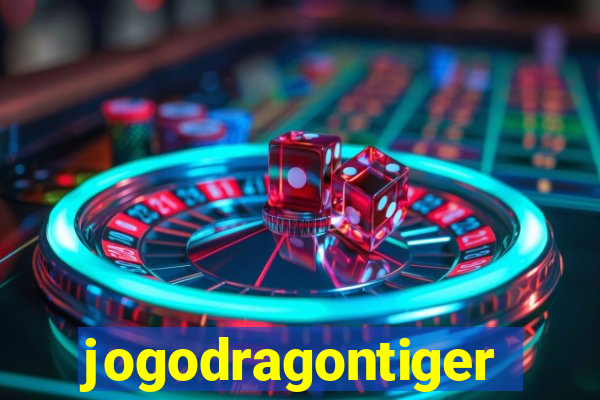 jogodragontiger