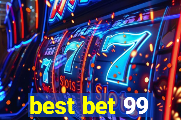 best bet 99