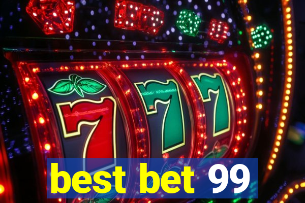 best bet 99