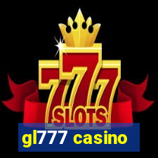 gl777 casino