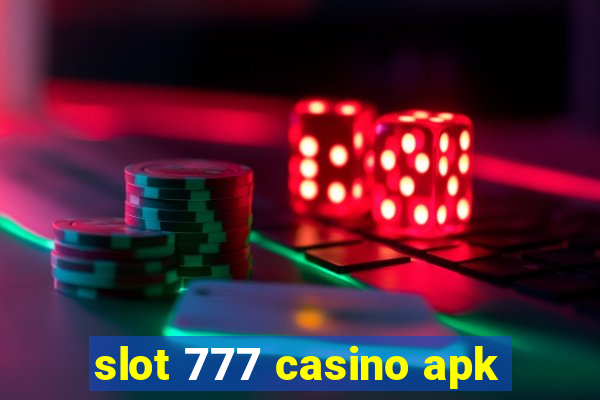 slot 777 casino apk