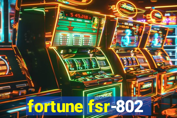 fortune fsr-802