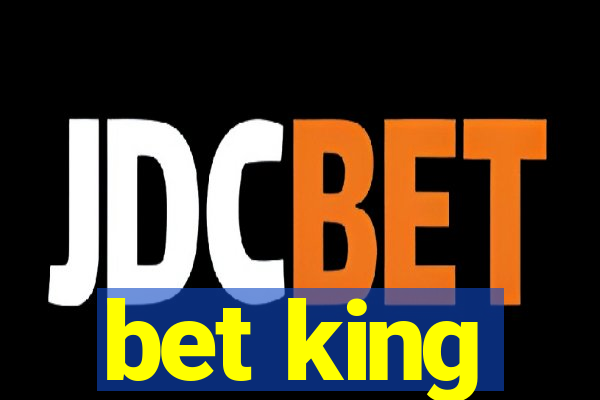 bet king