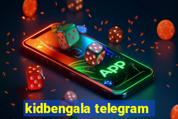 kidbengala telegram