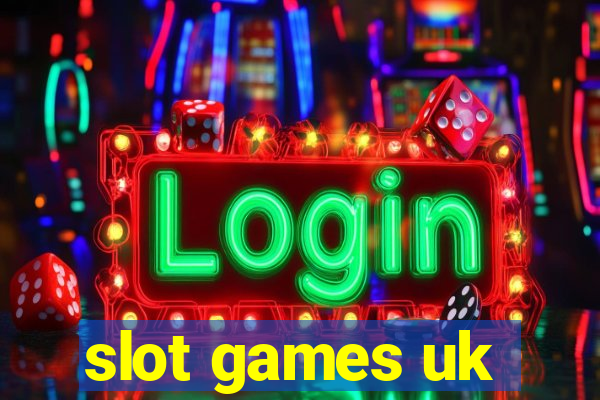 slot games uk