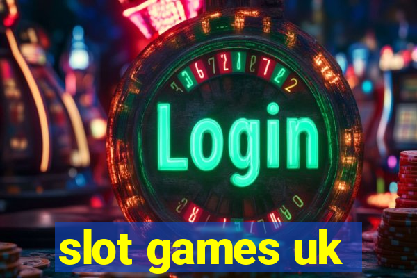 slot games uk