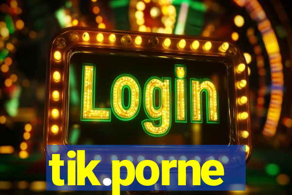 tik.porne