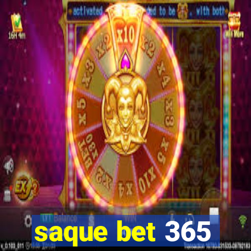 saque bet 365