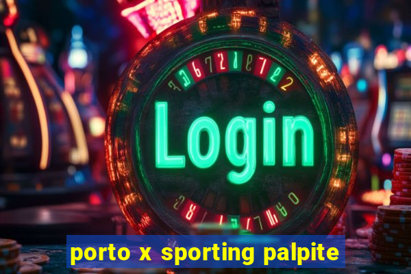 porto x sporting palpite