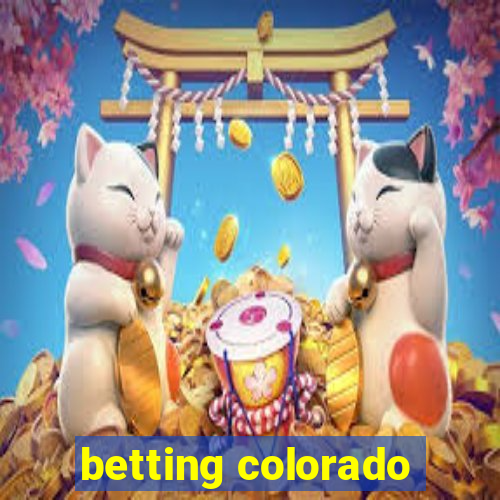 betting colorado