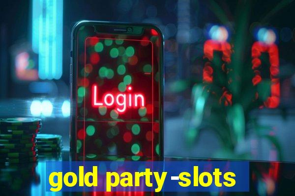 gold party-slots